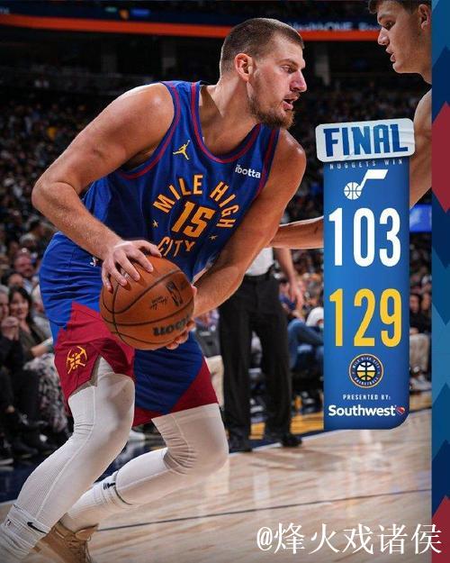 约基奇27+16掘金送爵士6连败 雷霆克快船6连胜